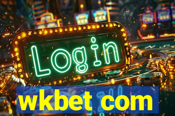 wkbet com